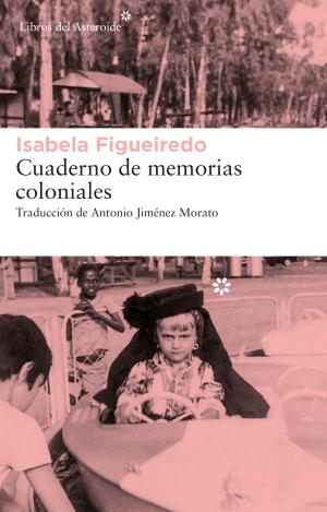 CUADERNO DE MEMORIAS COLONIALES