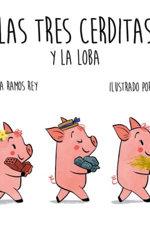 LAS TRES CERDITAS Y LA LOBA