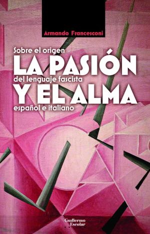 LA PASIÓN Y EL ALMA