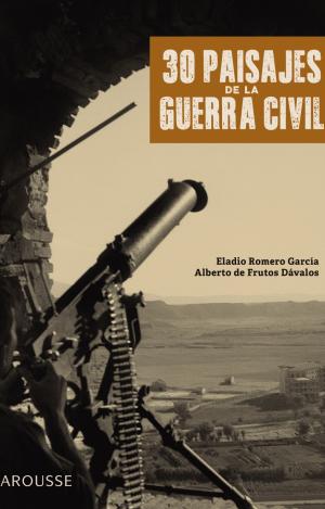 30 PAISAJES DE LA GUERRA CIVIL