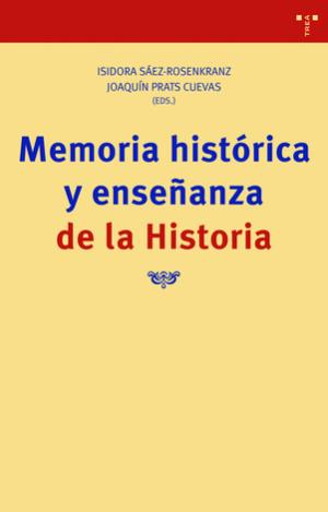 MEMORIA HISTÓRICA Y ENSEÑANZA DE LA HISTORIA