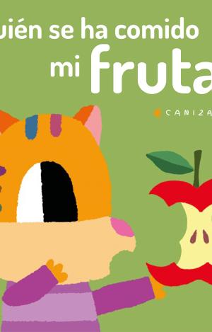 ¿QUIÉN SE HA COMIDO MI FRUTA?