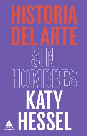 HISTORIA DEL ARTE SIN HOMBRES