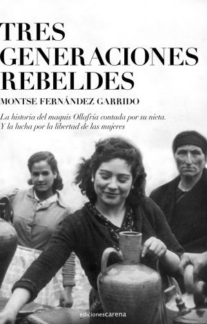 TRES GENERACIONES REBELDES