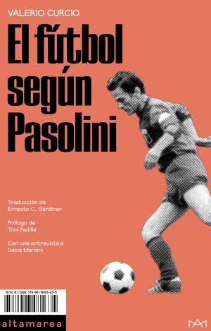 EL FÚTBOL SEGÚN PASOLINI