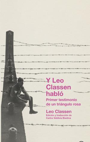 Y LEO CLASSEN HABLÓ