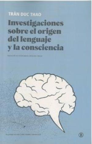 INVESTIGACIONES SOBRE EL ORIGEN DEL LENGUAJE Y LA CONSCIENCIA