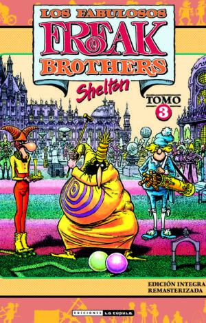 LOS FABULOSOS FREAK BROTHERS