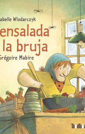 LA ENSALADA DE LA BRUJA