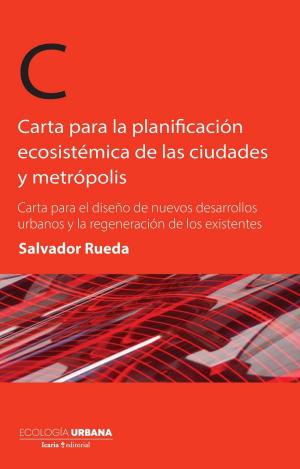 CARTA PARA LA PLANIFICACIÓN ECOSISTÉMICA DE LAS CIUDADES Y METRÓPOLIS