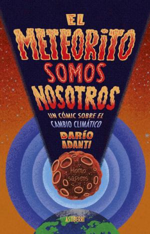 EL METEORITO SOMOS NOSOTROS