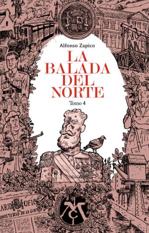 LA BALADA DEL NORTE. TOMO 4