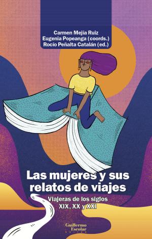 LAS MUJERES Y SUS RELATOS DE VIAJES