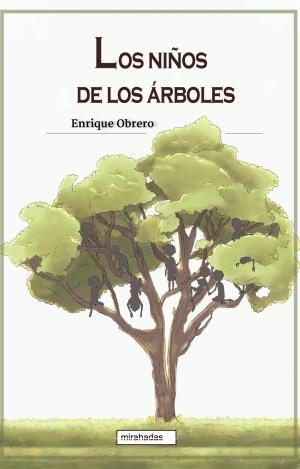 LOS NIÑOS DE LOS ÁRBOLES