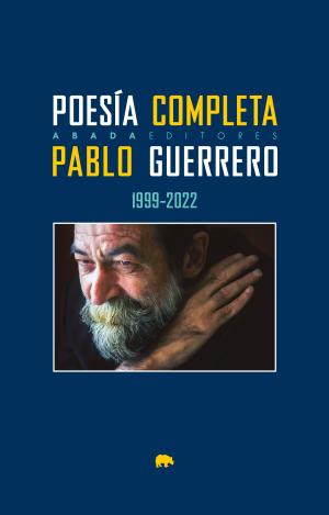 POESÍA COMPLETA (1999-2022)