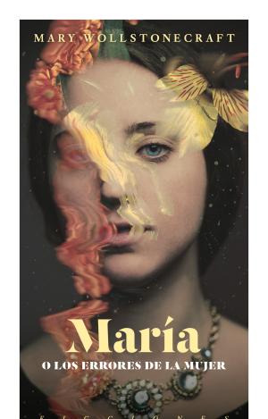 MARÍA O LOS ERRORES DE LA MUJER