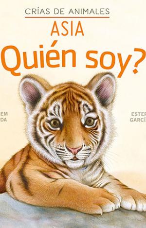 ¿QUIÉN SOY? CRÍAS DE ANIMALES - ASIA