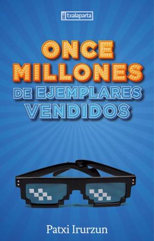 ONCE MILLONES DE EJEMPLARES VENDIDOS