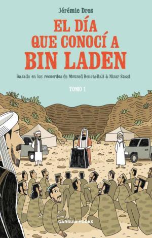 EL DÍA QUE CONOCÍ A BIN LADEN