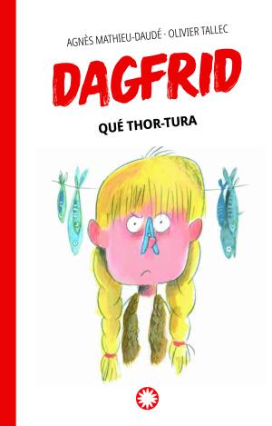 QUÉ THOR-TURA (DAGFRID #2)