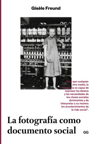 LA FOTOGRAFÍA COMO DOCUMENTO SOCIAL