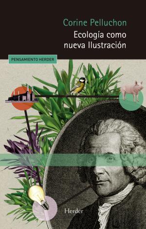 ECOLOGÍA COMO NUEVA ILUSTRACIÓN