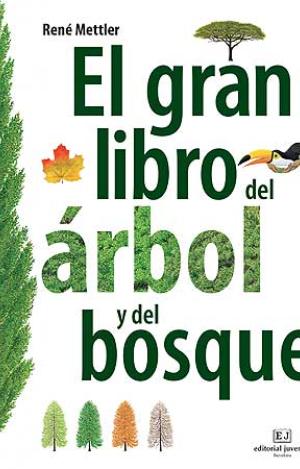 EL GRAN LIBRO DEL ARBOL Y DEL BOSQUE