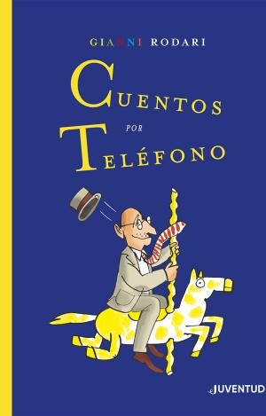 CUENTOS POR TELÉFONO. EDICIÓN ESPECIAL