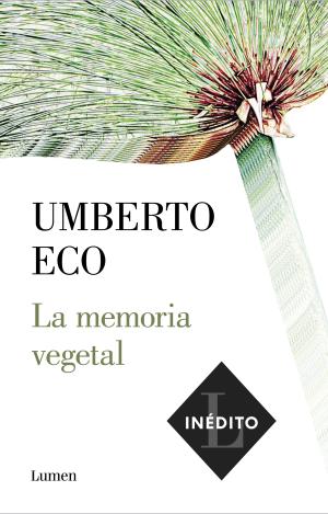 LA MEMORIA VEGETAL