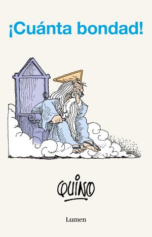 ¡CUÁNTA BONDAD!