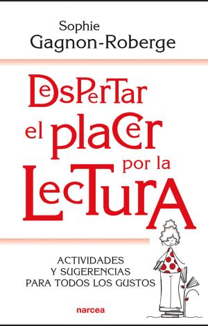 DESPERTAR EL PLACER POR LA LECTURA