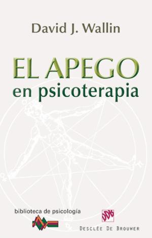 EL APEGO EN PSICOTERAPIA