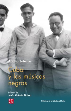 CUBA Y LAS MÚSICAS NEGRAS