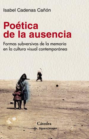 POÉTICA DE LA AUSENCIA