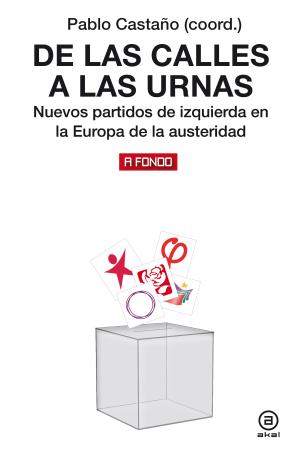DE LAS CALLES A LAS URNAS