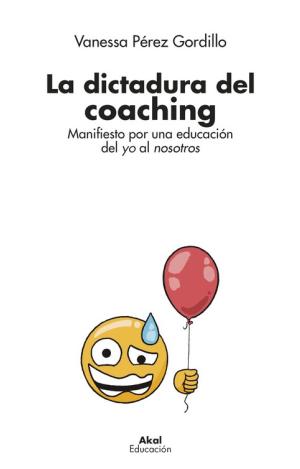 LA DICTADURA DEL COACHING