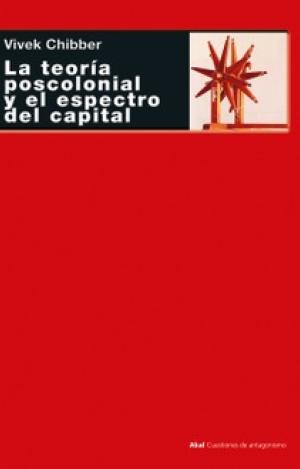 LA TEORÍA POSCOLONIAL Y EL ESPECTRO DEL CAPITAL