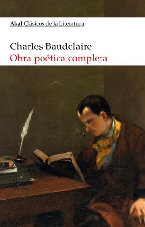 OBRA POÉTICA COMPLETA DE BAUDELAIRE