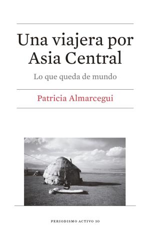 UNA VIAJERA POR ASIA CENTRAL