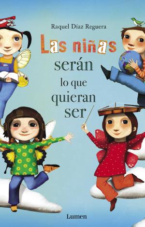 LAS NIÑAS SERÁN LO QUE QUIERAN SER