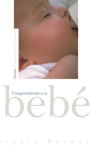 COMPRENDIENDO A TU BEBÉ