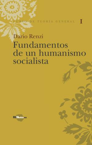 FUNDAMENTOS DE UN HUMANISMO SOCIALISTA