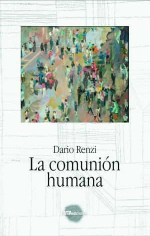 LA COMUNIÓN HUMANA