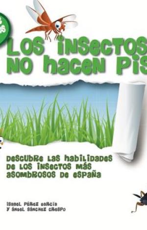 LOS INSECTOS NO HACEN PIS