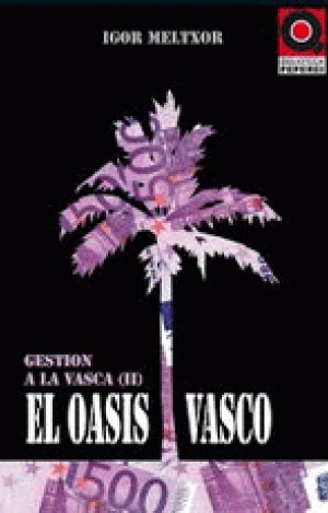 GESTION A LA VASCA II - EL OASIS VASCO