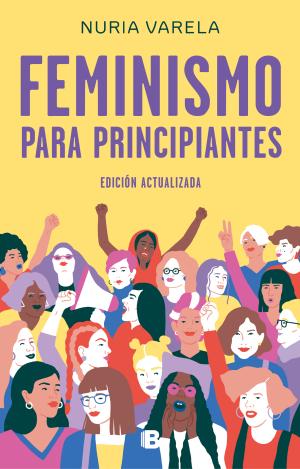 FEMINISMO PARA PRINCIPIANTES (EDICIÓN ACTUALIZADA)