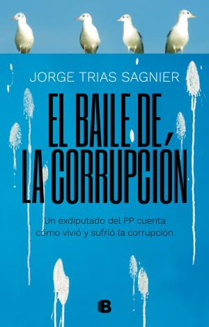 EL BAILE DE LA CORRUPCIÓN