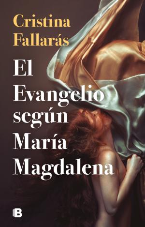 EL EVANGELIO SEGÚN MARÍA MAGDALENA