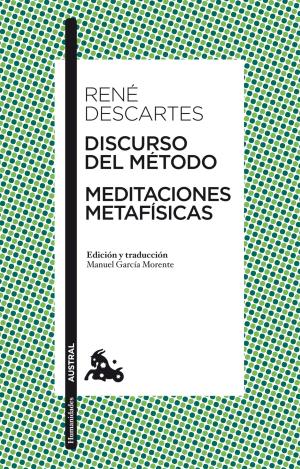 DISCURSO DEL MÉTODO / MEDITACIONES METAFÍSICAS