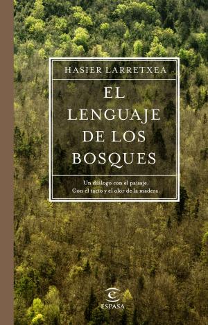 EL LENGUAJE DE LOS BOSQUES